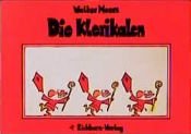 book cover of Die Klerikalen - Die Reise zum klerikalen Planeten by Walter Moers