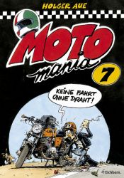 book cover of MOTOmania 7: Keine Fahrt ohne Draht by Holger Aue