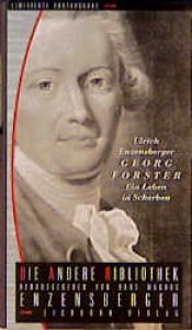 book cover of Georg Forster - Ein Leben in Scherben by Ulrich Enzensberger