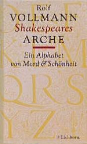 book cover of Shakespeares Arche by Rolf Vollmann