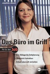 book cover of Das Büro im Griff by Josefine Janert