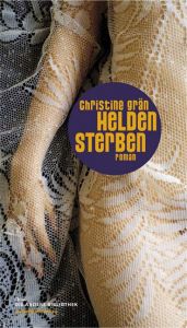 book cover of Heldensterben. Originalausgabe - numeriert und limitiert by Christine Grän