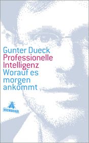book cover of Professionelle Intelligenz: Worauf es morgen ankommt by Gunter Dueck