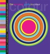 book cover of Designer's color manual : the complete guide to color theory and application by Tom Fraser