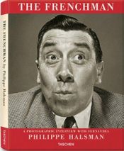 book cover of The Frenchman: A Photographic Interview with Fernandel by Philippe Halsman