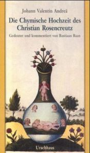 book cover of The Chymical Wedding of Christian Rosenkreutz by Johannes Valentinus Andreae