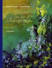 book cover of Die Geschichte von der schönen Lau by Daniela Drescher