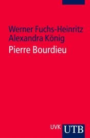 book cover of Pierre Bourdieu by Werner Fuchs-Heinritz
