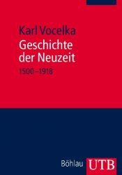 book cover of Geschichte der Neuzeit: 1500-1918 by Karl Vocelka