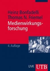 book cover of Medienwirkungsforschung by Heinz Bonfadelli