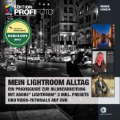 book cover of Mein Lightroom Alltag - Edition ProfiFoto: Ein Praxisguide zur Bildbearbeitung mit Adobe Lightroom 3 inkl. Presets und Video-Tutorials auf DVD by Patrick Ludolph