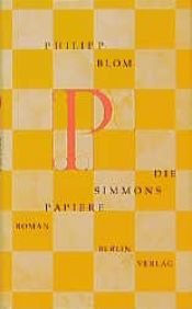 book cover of Die Simmons-Papiere by Philipp Blom