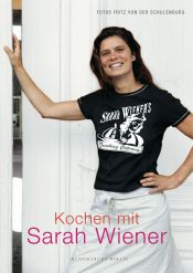 book cover of Kochen mit Sarah Wiener by Sarah Wiener