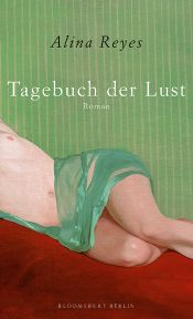 book cover of Tagebuch der Lust by Alina Reyes
