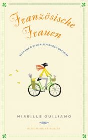 book cover of Französische Frauen - Schlank & glücklich durch das Jahr by Mireille Guiliano