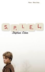 book cover of Spiel by Stephan Enter
