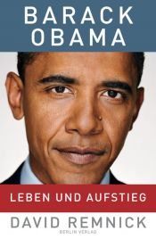 book cover of Barack Obama : Leben und Aufstieg by David Remnick