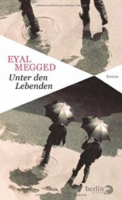 book cover of Unter den Lebenden by Eyal Megged