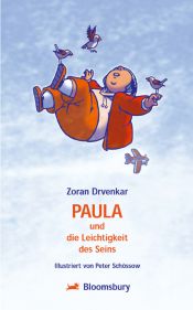 book cover of Paula y la levedad del ser by Zoran Drvenkar