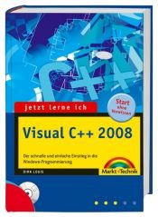 book cover of Visual C 2008: Der schnelle und einfache Einstieg in die Windows-Programmierung by Dirk Louis