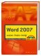 Word 2007 A-Z über 400 Lösungen - suchen - finden - fertig!