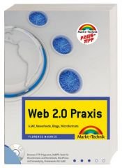 book cover of Web 2.0-Praxis: AJAX, Newsfeeds, Blogs, Microformats by Florence Maurice