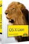 OS X Lion: für Ein- und Umsteiger