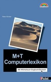 book cover of M T Computerlexikon - M T Pocket . Mit Wörterbuch Englisch by Peter Winkler