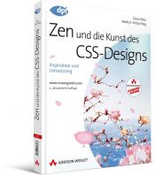 book cover of Zen und die Kunst des CSS-Designs - Studentenausgabe: Inspiration und Umsetzung by Dave Shea|Molly E. Holzschlag