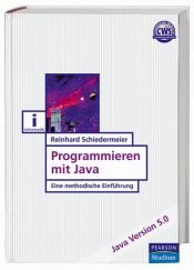 book cover of Programmieren mit Java by Reinhard Schiedermeier