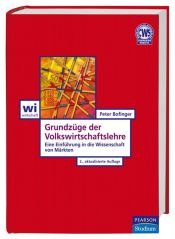 book cover of Grundzüge der Volkswirtschaftslehre: Eine Einführung in die Wissenschaft von Märkten by Peter Bofinger