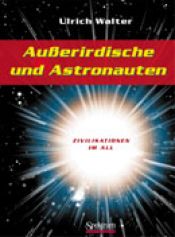 book cover of Außerirdische und Astronauten by Ulrich Walter