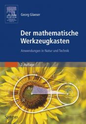 book cover of Der mathematische Werkzeugkasten: Anwendungen in Natur und Technik (Sav Mathematik) by Georg Glaeser