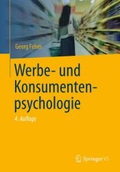 book cover of Werbe- und Konsumentenpsychologie by Georg Felser