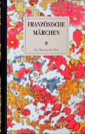 book cover of Französische Märchen : Märchen vor 1800 by Ulf Diederichs