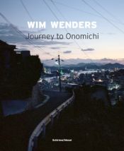 book cover of Wim Wenders: Journey to Onomichi by Heiner Bastian