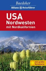 book cover of Baedeker Allianz Reiseführer USA Nordwesten mit Nordkalifornien by Ole Helmhausen