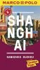 MARCO POLO Reiseführer Shanghai, Hangzhou, Sozhou: Reisen mit Insider-Tipps. Inklusive kostenloser Touren-App & Update-Service