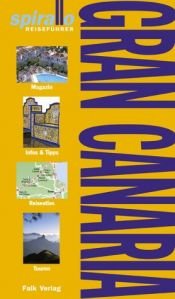 book cover of Gran Canaria. Spirallo Reiseführer by Tony Kelly