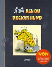 book cover of Ach du dicker Hund : [mit vielen neuen Cartoons!] by Uli Stein