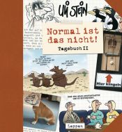 book cover of Normal ist das nicht! Tagebuch 2 by Uli Stein