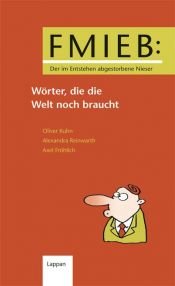 book cover of FMIEB. Wörter, die die Welt noch braucht by Oliver Kuhn