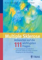 book cover of Multiple Sklerose: Antworten auf die häufigsten Fragen: Hilfreiche Erstinformationen für Betroffene, Angehörige und I by Günter Krämer|Roland Besser