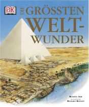 book cover of Die größten Weltwunder by Russell Ash