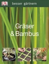 book cover of besser gärtnern - Gräser & Bambus by John Ardle