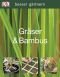 besser gärtnern - Gräser & Bambus