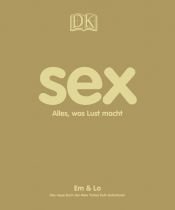 book cover of Sex: Alles, was Lust macht by Emma Taylor