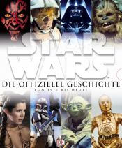 book cover of STAR WARS Die offizielle Geschichte von 1977 bis heute by Ryder Windham