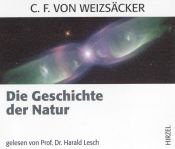 book cover of Die Geschichte der Natur by Carl Friedrich von Weizsäcker