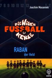 book cover of Die wilden Fussball-Kerle by Joachim Masannek